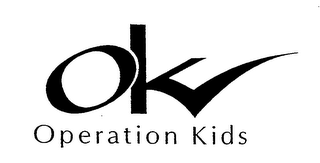 OK OPERATION KIDS