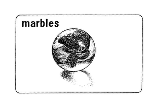 MARBLES