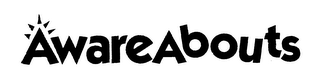 AWAREABOUTS