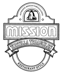 AUTHENTIC MEXICAN TORTILLA CHIPS MISSION TORTILLA TRIANGLES RESTAURANT STYLE