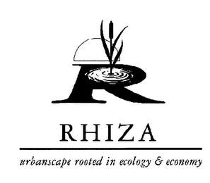 RHIZA URBANSCAPE ROOTED IN ECOLOGY & ECONOMY