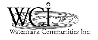 WCI WATERMARK COMMUNITIES, INC.