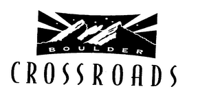 BOULDER CROSSROADS