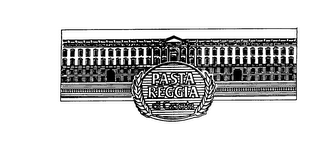 PASTA REGGIA DI CASERTA