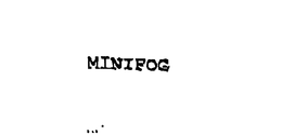 MINIFOG