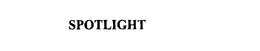SPOTLIGHT