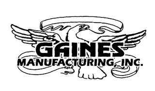 GAINES MANUFACTURING, INC.