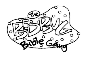 THE BEDBUG BIBLE GANG