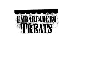 EMBARCADERO TREATS