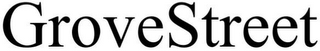 GROVESTREET