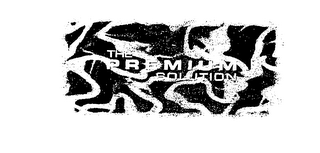 THE  P R E M I U M  SOLUTION
