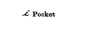 I POCKET