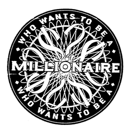 WHO WANTS TO BE A MILLIONAIRE WHO WANTS TO BE A