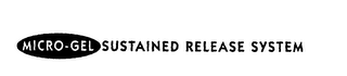 MICRO-GEL SUSTAINED RELEASE SYSTEM