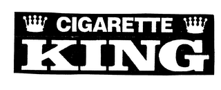 CIGARETTE KING