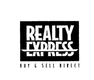 REALTY EXPRESS BUY & SELL DIRECT