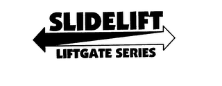 SLIDELIFT LIFTGATE SERIES