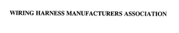 Wiring Harness Manufacturers Association