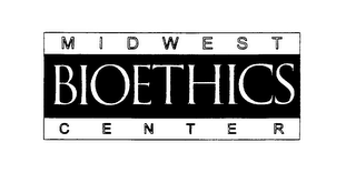 MIDWEST BIOETHICS CENTER