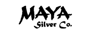 MAYA SILVER CO.