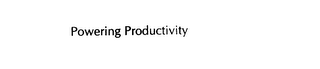 POWERING PRODUCTIVITY