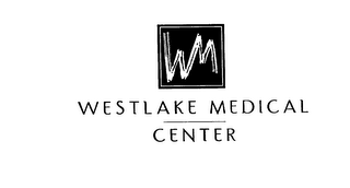 W M WESTLAKE MEDICAL CENTER