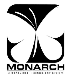 MONARCH, A BEHAVIORAL TECHNOLOGY SYSTEM