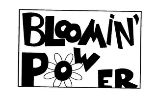 BLOOMIN' POWER