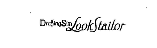 DRESSINGSIMLOOKSTAILOR