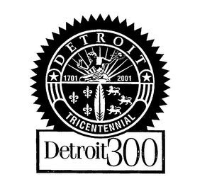 DETROIT TRICENTENNIAL 1701 2001 DETROIT300