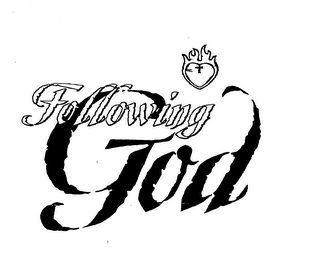 FOLLOWING GOD