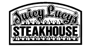 JUICY LUCY'S STEAKHOUSE