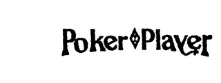 POKER PLAYER