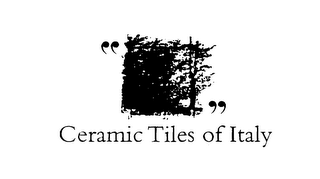 "CERAMIC TILES OF ITALY"