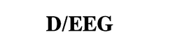 D/EEG