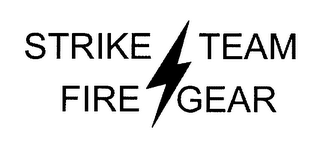 STRIKE TEAM FIRE GEAR