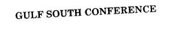 GULF SOUTH CONFERENCE, INC.