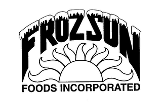 FROZSUN FOODS INCORPORATED