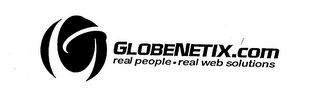 G GLOBENETIX.COM REAL PEOPLE REAL WEB SOLUTIONS