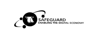 SAFEGUARD ENABLING THE DIGITAL ECONOMY