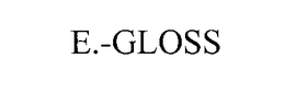 E.-GLOSS