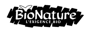 BIONATURE L'EXIGENCE BIO