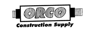 ORCO CONSTRUCTION SUPPLY