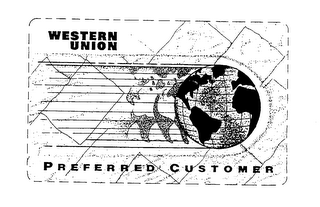 WESTERN UNION PREFERRED CUSTOMER