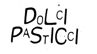 DOLCI PASTICCI