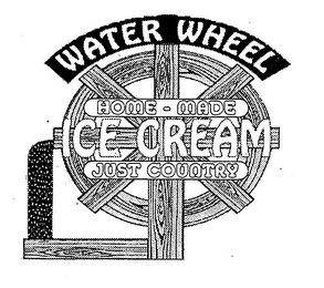 WATER WHEEL HOME-MADE ICE CREAM JUST COUNTRY