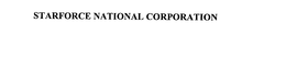 STARFORCE NATIONAL CORPORATION