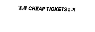 CHEAP TICKETS INC.