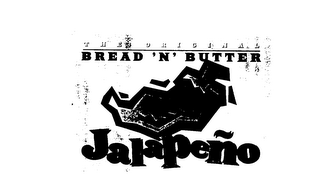 BREAD 'N' BUTTER JALAPENO