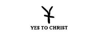 YES TO CHRIST